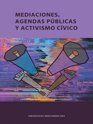 cover image of Mediaciones, agendas públicas y activismo cívico